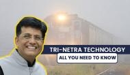 Tri-Netra System: Indian Railways to introduce new facility to reduce accident during fog