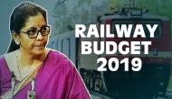 Railway Budget 2019: Nirmala Sitharaman proposes Rs 50 lakh crore investment for Railway infrastructure
