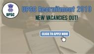 UPSC Recruitment 2019: New vacancies out for Assistant Registrar, Assistant Director, other posts; apply now