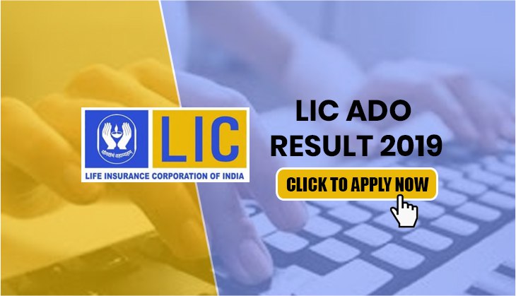 LIC ADO Result 2019: Get ready to check prelims results before August 1