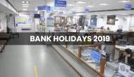 Bank Holidays August 2019: Avoid your bank related works on these days