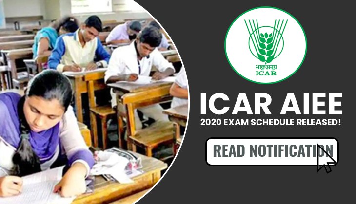 ICAR AIEEA 2020 Exam Schedule Released! Registration to start in March; check official notification