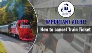 IRCTC Important Alert! Want to cancel your train ticket? Check out new rules for cancellation