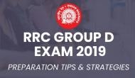 RRC Group D Exam 2019: Check out preparation tips and strategies for over 1 lakh vacancies exam