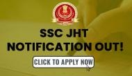 SSC JHT Recruitment 2019: Notification released for various posts; check eligibility criteria