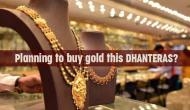 Dhanteras 2019: Planning to buy gold this Diwali? Check these points before investing on jewellery