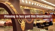 Dhanteras 2020: Know shubh muhurat for shopping or buying gold, silver this Diwali season