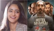 Ananya Panday showers love on Dev Patel’s Hotel Mumbai