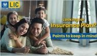 LIC Plan 2019: Looking for insurance? These things you should keep in mind before purchasing policy
