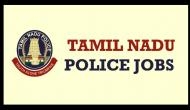 TN Police Recruitment 2020: Over 10,000 vacancies released for constable post; 10th pass can apply