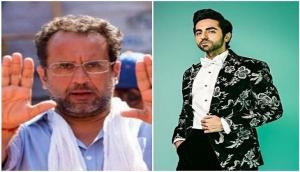 Aanand L Rai congratulates Ayushmann on Time's list of 100 influential people