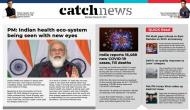 27th February Catch News ePaper, English ePaper, Today ePaper, Online News Epaper