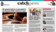16th March Catch News ePaper, English ePaper, Today ePaper, Online News Epaper
