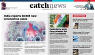 17th March Catch News ePaper, English ePaper, Today ePaper, Online News Epaper