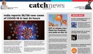 19th March Catch News ePaper, English ePaper, Today ePaper, Online News Epaper