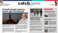 21st July Catch News ePaper, English ePaper, Today ePaper, Online News Epaper