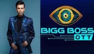 Bigg Boss OTT Confirmed Contestants: These contestants to participate in Karan Johar's show