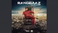 'Rangbaaz 3' trailer unveiled, series to stream from July 29