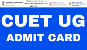 CUET UG 2022 Phase 6: Admit cards released; here’s how to download