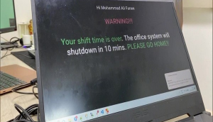 Warning: Your shift time is over, the office system will shutdown in 10 minutes, PLEASE GO HOME!