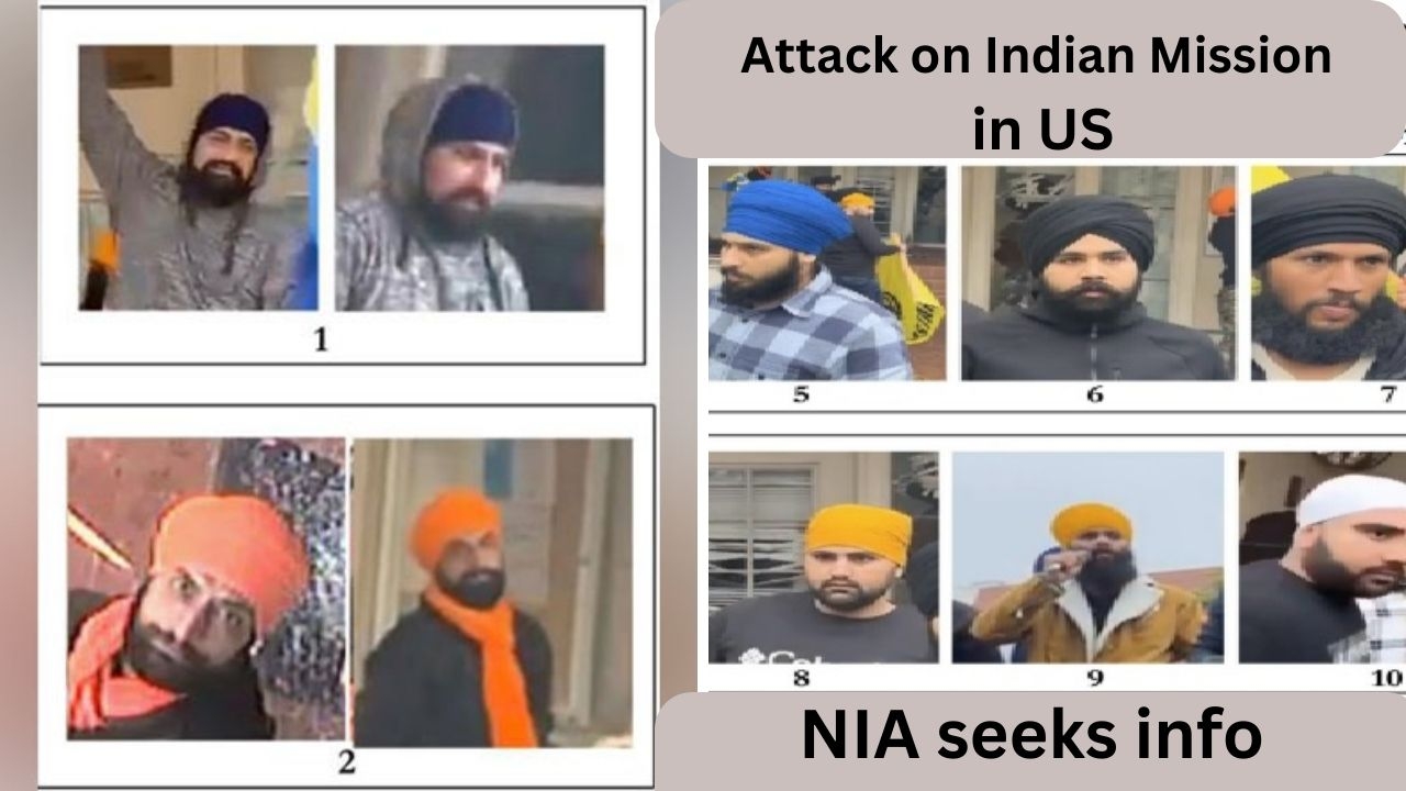 NIA seeks info on wanted accused in attack on Indian Mission in US