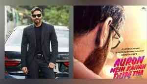 Ajay Devgn unveils 'Auron Mein Kahan Dum Tha' first poster, fans react
