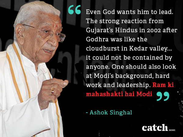 ashok singhal on Modi