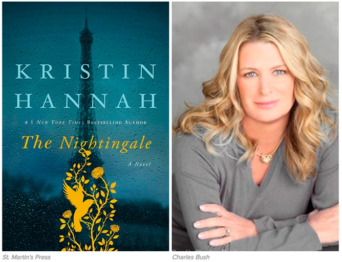 HISTORICAL FICTION: The Nightingale, by Kristin Hannah