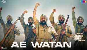 Subedar Joginder Singh: The fifth track  'Ae Watan' from Gippy Grewal's movie got released