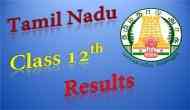 TN HSC Result 2018: It’s official! Tamil Nadu Class 12th students will get their results in third week of May; see details