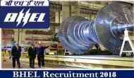 BHEL Recruitment 2018: Apply for 300 vacancies at www.bhel.com before this month ends