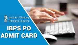 IBPS PO Admit Card 2018 Released: Here’s how you can download your prelims hall tickets in simple steps