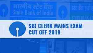 SBI Clerk Mains Exam Cut off 2018: Here's the cut off based on the questions asked in the exam