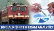 RRB ALP 21st August Shift 2 Exam 2018: Here’s the analysis of Group C examination