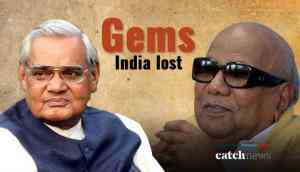 Late Ex-PM Atal Bihari Vajpayee to DMK chief Karunanidhi, list of gems that India lost in August will make you emotional!