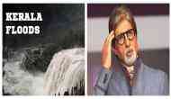 Kerala Floods: Trollers asked Brahmastra actor Amitabh Bachchan ‘Kerala ko donation diya?’ Here’s what he replied