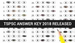 TSPSC Answer Key 2018 Released: Check your Group 4 final answer key at tspsc.gov.in