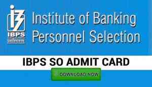 IBPS SO Admit Cad 2018: Here are some simple steps to download your SO prelims hall tickets