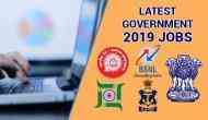 Recruitment 2019: From Indian Railways to Navy; check out the latest government jobs where you can apply now
