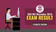 UGC NET Results 2018: Check your December exam modified results released at ntanet.nic.in