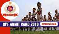 RPF admit card 2019: Download your Constable Group A, B, and F exam at constable.rpfonlinereg.org