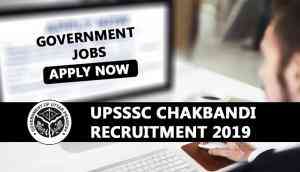 UPSSSC Recruitment 2019: Apply for jobs on over 600 Chakbandi and other posts before closing of registration process