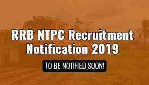 RRB New Recruitment Notification 2019: Jobs on NTPC post to be released soon; here’s when
