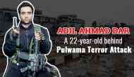 Pulwama suicide bomber: Here’s how a 11th pass sawmill worker turned into a JeM militant and carried out the ghastly attack